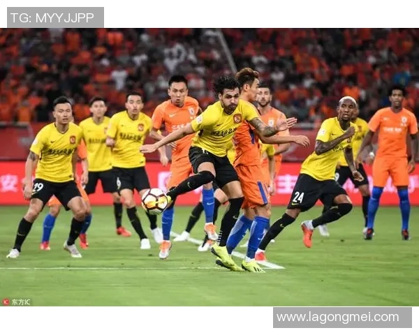 恒大与国安激战正酣直播龙珠为您带来精彩赛事全程回顾与分析